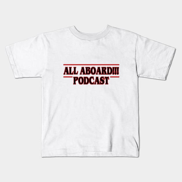 Strange Railroad Kids T-Shirt by All Aboard Podcast